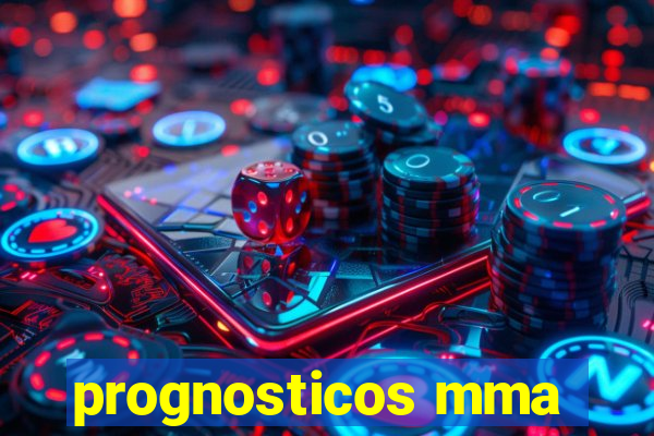 prognosticos mma